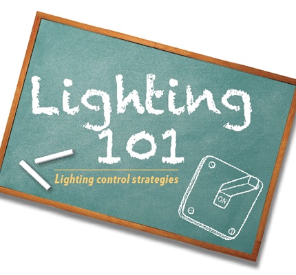 Lighting 101: Lighting control strategies