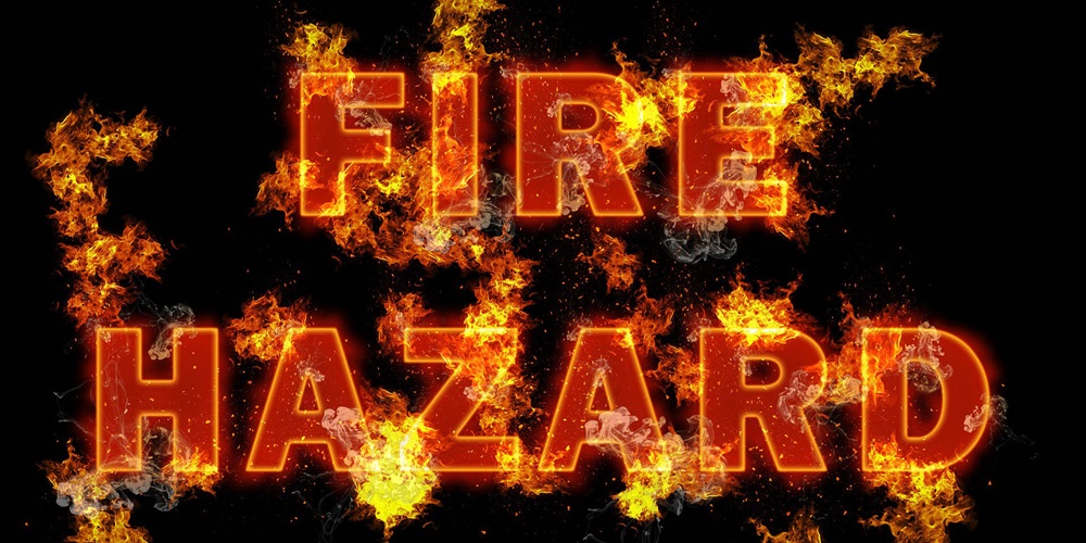 Fire hazard.