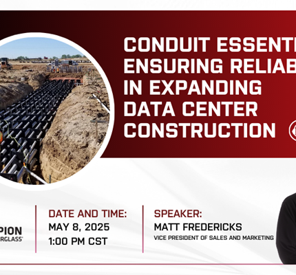 Webinar Now On-Demand - Conduit Essentials: Ensuring Reliability in Expanding Data Center Construction