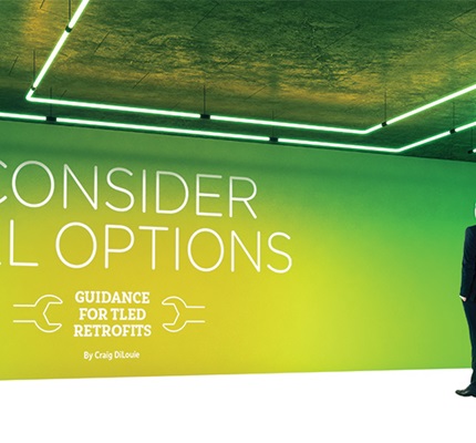 Consider All Options: Guidance for TLED retrofits