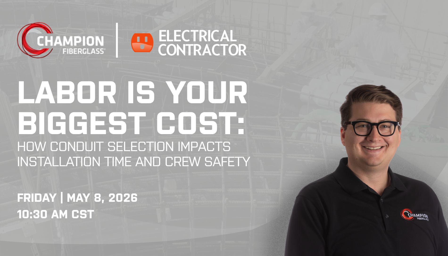 Webinar - Labor Is Your Biggest Cost: How Conduit Selection Impacts ...
