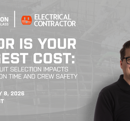 Webinar - Labor Is Your Biggest Cost: How Conduit Selection Impacts Installation Time and Crew Safety