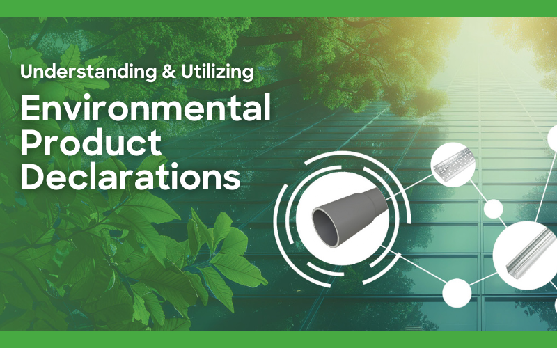 Understanding and utilizing Environmental Product Declarations (EPDs)