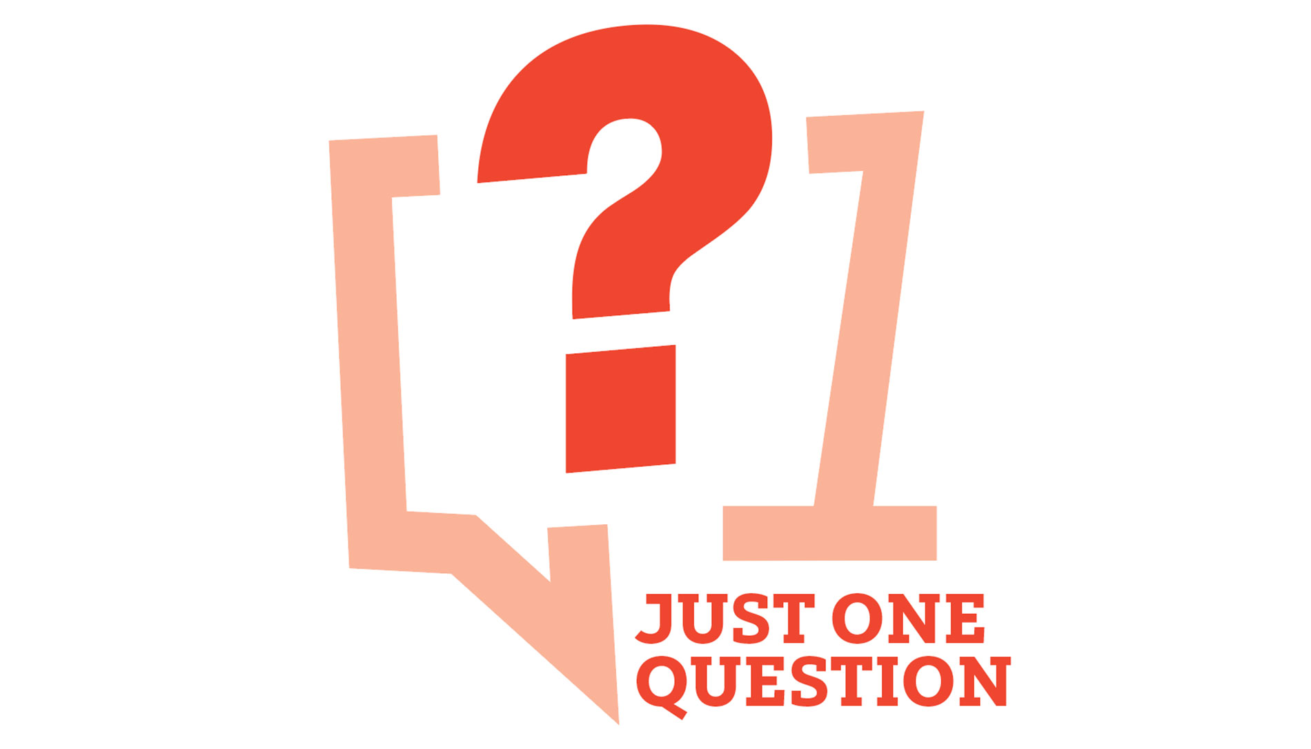 Illustration of a question mark reading Just One Question.