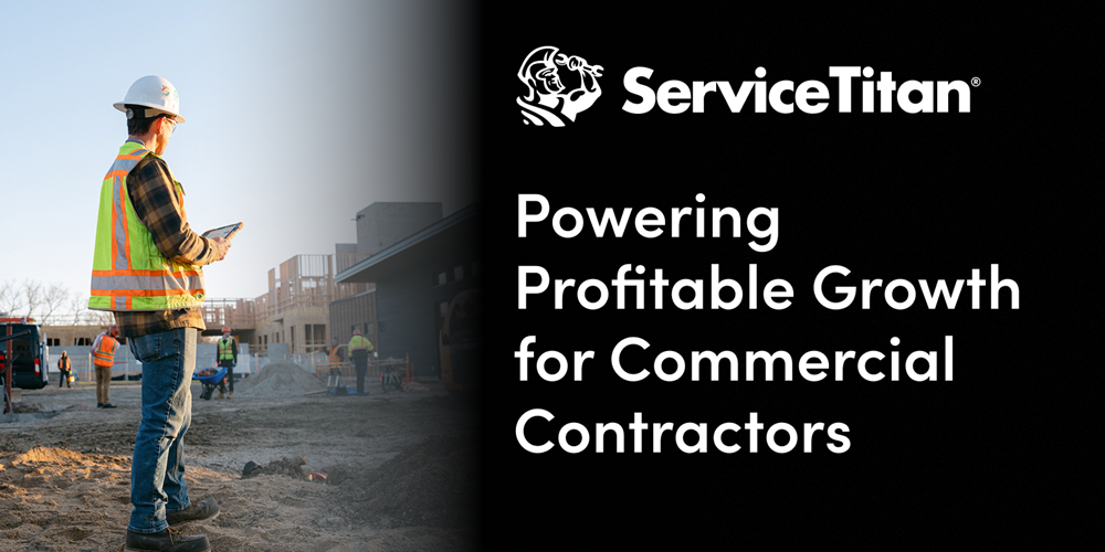 Service Titan, powering profitable growth for commercial contractors