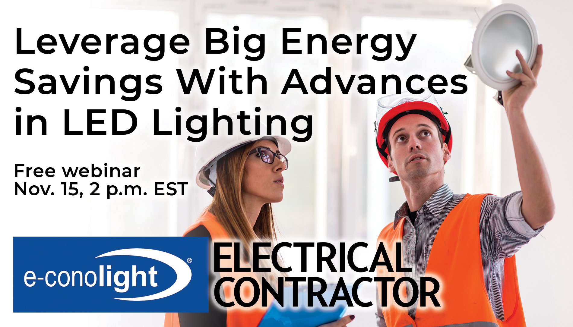 Watch Leverage Big Energy Savings With Advances in LED Lighting