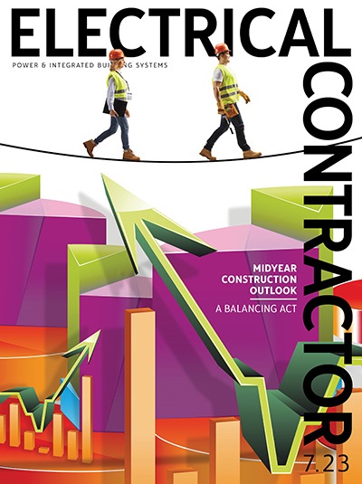 Electrical Contractor July 2023 cover: Midyear Construction Outlook, A balancing act