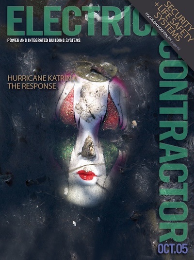 Electrical Contractor, October 2005 issue - Hurricane Katrina: The Response