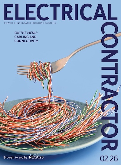 Electrical Contractor, February 2026: On the Menu - Cabling and Connectivity